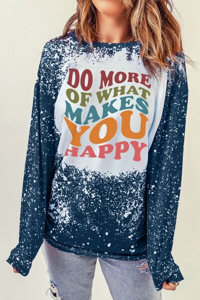 DO MORE OF WHAT MAKES YOU HAPPY Round Neck Sweatshirt Peacock  Blue S 